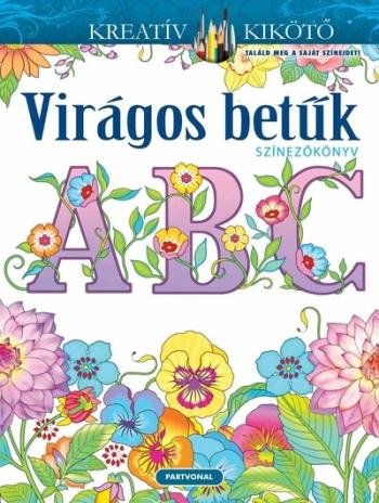 Virágos betűk - Színezőkönyv - Kreatív kikötő 1.Kép