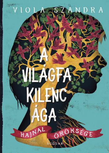 A Világfa kilenc ága - Hajnal öröksége 1.Kép