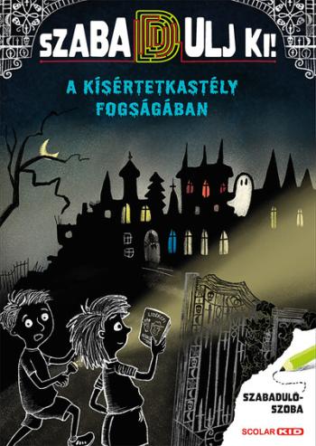 A kísértetkastély fogságában - Szabadulj ki! 1.Kép