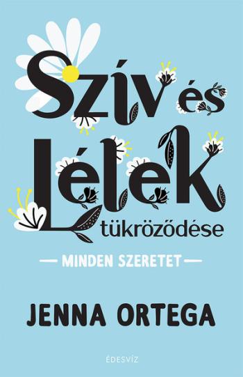 Szív és lélek tükrözödése - Minden szeretet 1.Kép