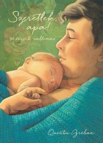 Szeretlek, apa! - 30 őszinte vallomás 1.Kép