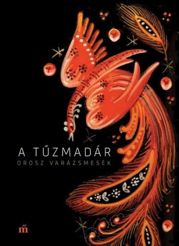 A tűzmadár - Orosz varázsmesék (2. kiadás) 1.Kép