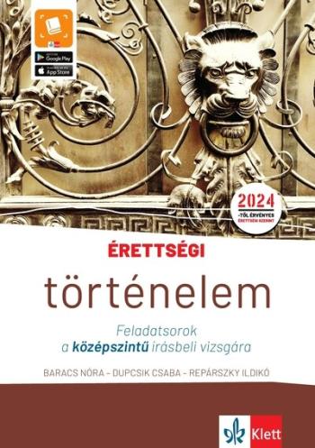 Érettségi - Történelem - Feladatsorok a középszintű írásbeli vizsgára - A 2024-től érvényes középszintű történelem érettségire f 1.Kép