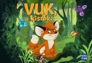 Vuk, a kisróka (3. kiadás) 1.Kép