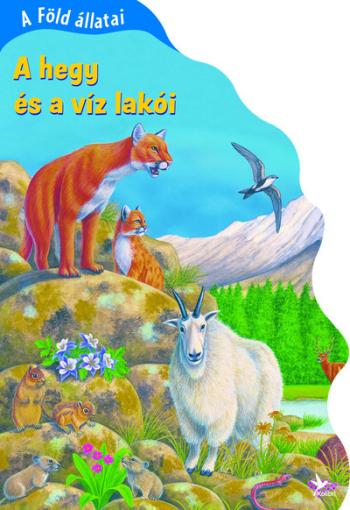 A Föld állatai - A hegy és a víz lakói 1.Kép