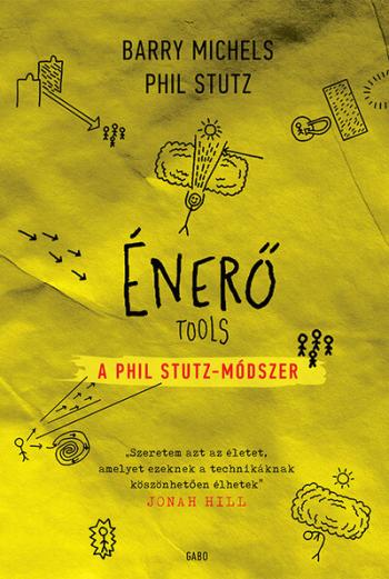 Énerő - A Phil Stutz-módszer 1.Kép