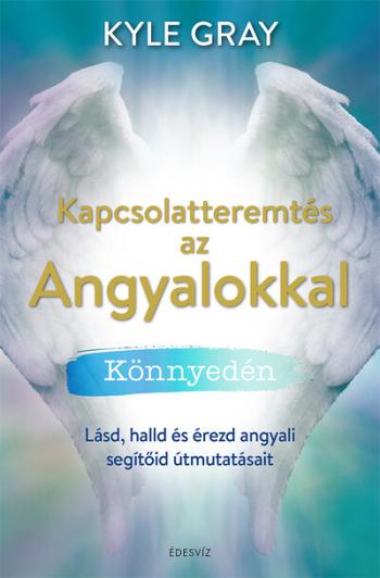 https://konyvbox.hu/media_ws/10158/2007/idx/kapcsolatteremtes-az-angyalokkal-konnyeden-mikozben-a-szived-kitarul-a-vilag-pedig-ontudatara-ebred.jpg
