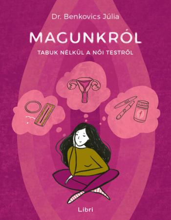 Magunkról - Tabuk nélkül a női testről 1.Kép