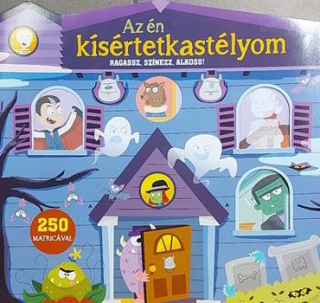 Ragassz, színezz, alkoss! - Az én kisértetkastélyom - 250 matricával (óriás foglalkoztató) 1.Kép