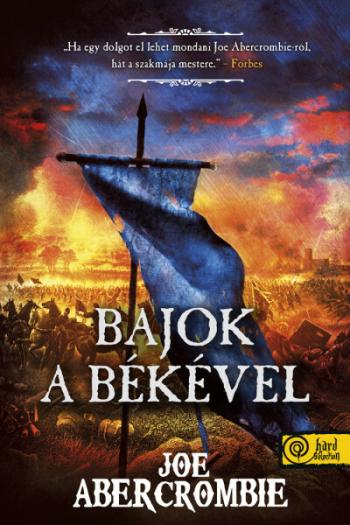 Bajok a békével - Az őrület kora 2. 1.Kép