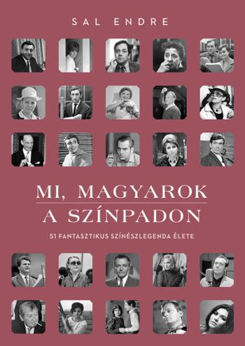https://konyvbox.hu/media_ws/10159/2084/idx/mi-magyarok-a-szinpadon-51-fantasztikus-szineszlegenda-elete-2-kiadas-.jpg