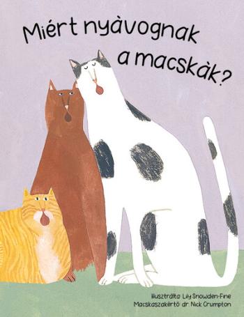 Miért nyávognak a macskák? 1.Kép