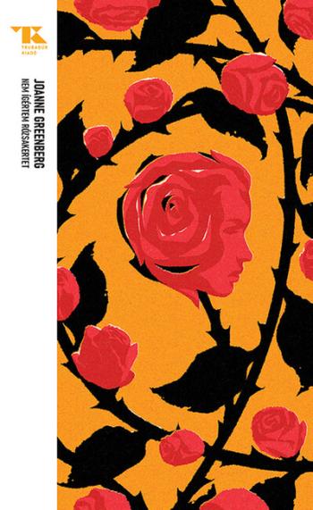 Nem ígértem rózsakertet - Trubadúr Zsebkönyvek 30. 1.Kép