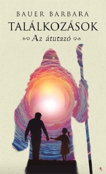 Az átutazó - Találkozások 2. 1.Kép