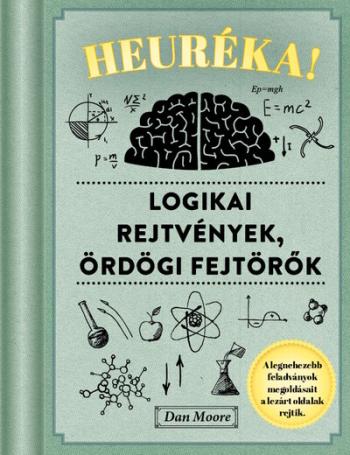 Heuréka! - Logikai rejtvények, ördögi fejtörők 1.Kép
