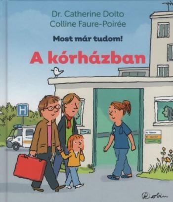 A kórházban - Most már tudom! 1.Kép