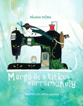 Margó és a titkos varróműhely 1.Kép