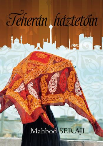 Teherán háztetőin 1.Kép