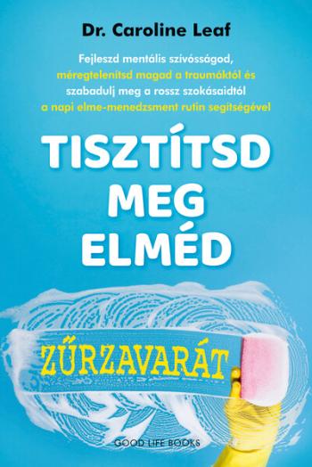 Tisztítsd meg elméd zűrzavarát 1.Kép