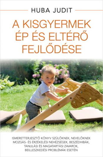 A kisgyermek ép és eltérő fejlődése 1.Kép