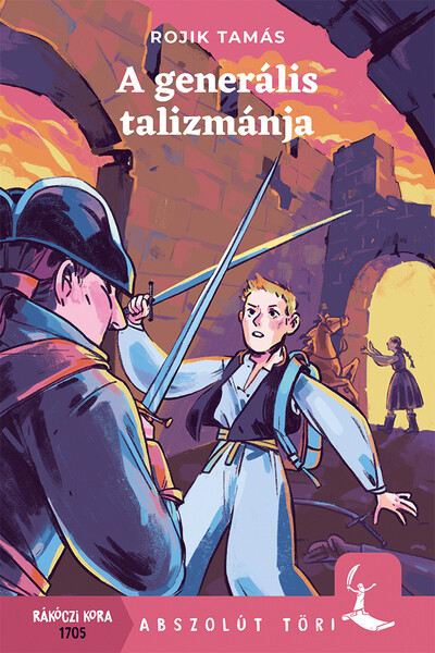 A generális talizmánja - Abszolút töri