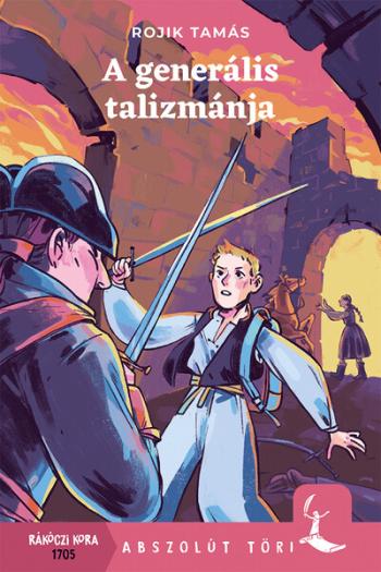 A generális talizmánja - Abszolút töri 1.Kép