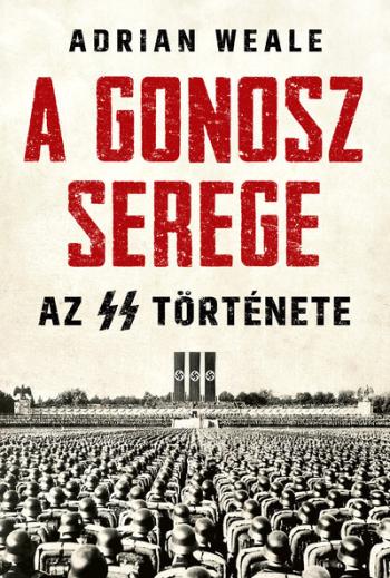 A gonosz serege - Az SS története 1.Kép