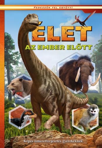 https://konyvbox.hu/media_ws/10179/2030/idx/elet-az-ember-elott-kepes-ismeretterjesztes-gyerekeknek-fedezzuk-fel-egyutt-.jpg