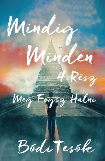 Mindig minden 4. - Meg fogsz halni 1.Kép