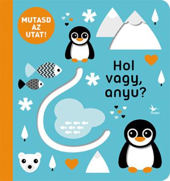 Mutasd az utat! - Hol vagy, anyu? 1.Kép