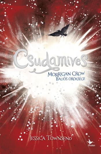 Nevermoor 2. - Csudamíves - Morrigan Crow baljós öröksége (2. kiadás) 1.Kép