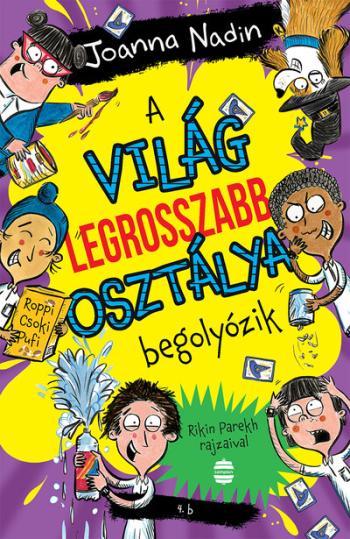 A világ legrosszabb osztálya begolyózik 1.Kép
