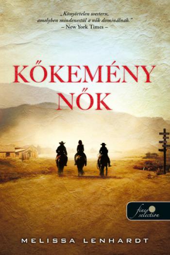 Kőkemény nők 1.Kép