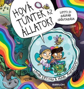 Hová tűntek az állatok? - Lotti és Gáspár időutazása 1.Kép