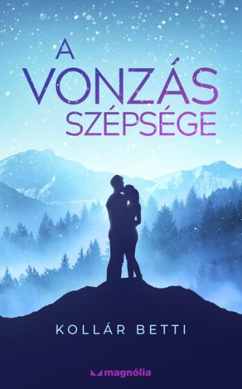 A vonzás szépsége - A vonzás törvénye (új kiadás) 1.Kép
