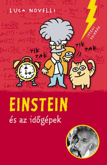 Einstein és az időgépek (új kiadás) 1.Kép