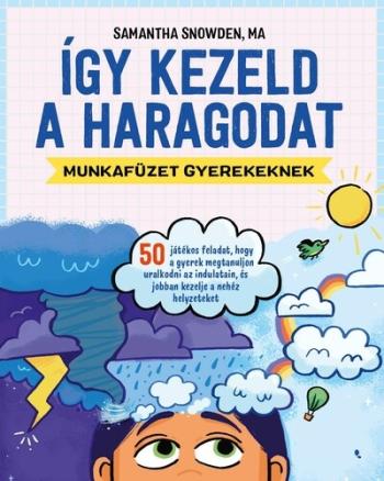 Így kezeld a haragodat - Munkafüzet gyerekeknek 1.Kép