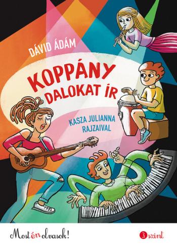 Koppány dalokat ír - Most én olvasok! 3. szint 1.Kép