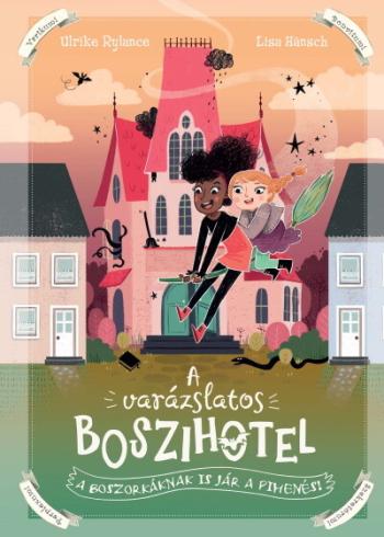 A varázslatos boszihotel: A boszorkáknak is jár a pihenés! - A varázslatos boszihotel 1. 1.Kép