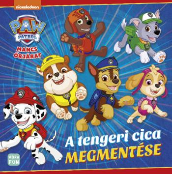 Mancs őrjárat: A tengeri cica megmentése - Olvasd és játszd el a mesét…kedvenc kutyijaiddal és barátaikkal! 9 kivehető figurával 1.Kép