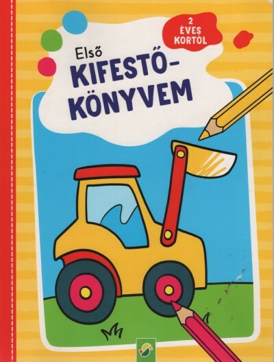 Első kifestőkönyvem - 2 éves kortól (Járműves)