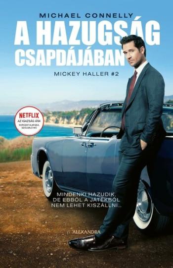 A hazugság csapdájában - Mickey Haller #2 (új kiadás) 1.Kép