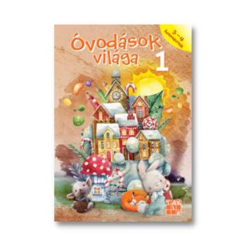 Óvodások világa 1 - 3-4 éveseknek 1.Kép