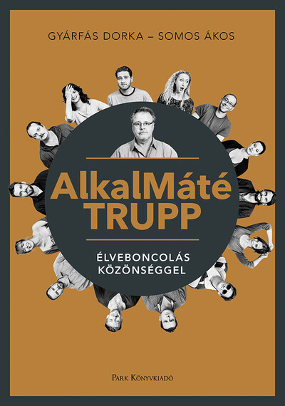 AlkalMáté Trupp - Élveboncolás közönséggel