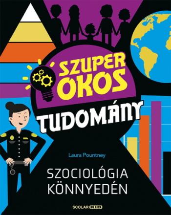 Szociológia könnyedén - Szuper okos tudomány 1.Kép