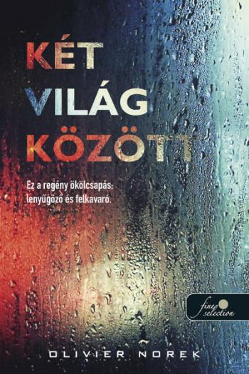 Két világ között 1.Kép