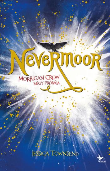Nevermoor 1. - Morrigan Crow négy próbája (4. kiadás) 1.Kép