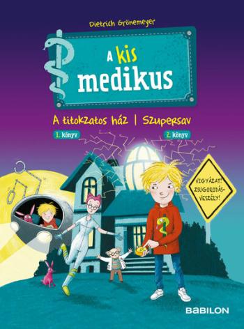 A kis medikus: A titokzatos ház 1. könyv / Szupersav 2. könyv 1.Kép