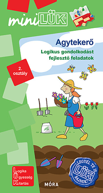 Agytekerő - Logikai gondolkodást fejlesztő feladatok 2. osztály - miniLÜK
