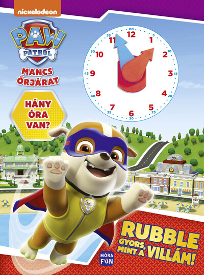 Mancs őrjárat - Rubble gyors, mint a villám - Óráskönyv